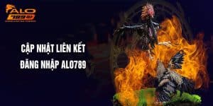 Đăng Nhập Alo789 Đơn Giản Chỉ Sau 1 Phút